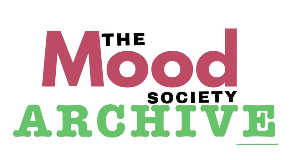 The Mood Society-ARCHIVES